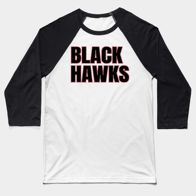 blackhawks Baseball T-Shirt by Alsprey31_designmarket